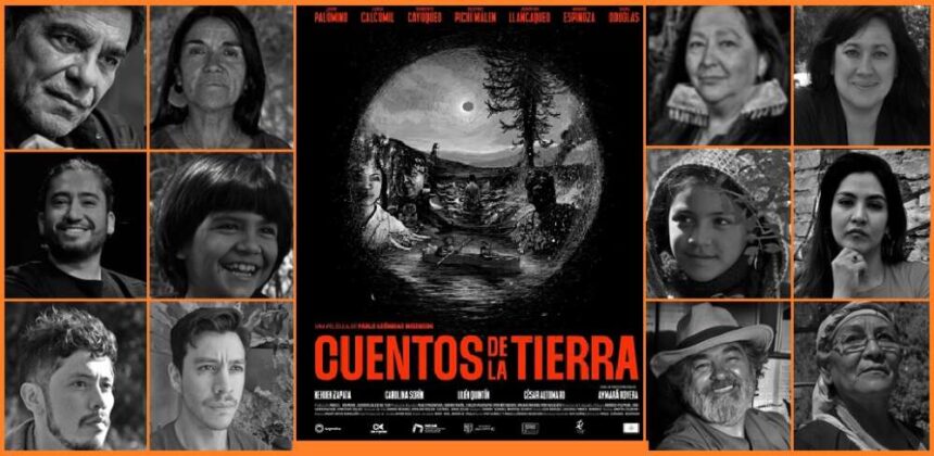 Cuentos de la tierra, la película sobre la visión mapuche