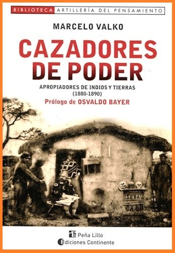 CAZADORES DE PODER, LIBRO DE MARCELO VALKO